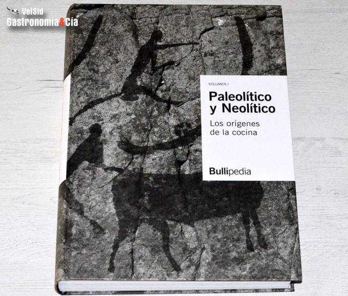 Paleolítico y Neolítico. Los orígenes de la cocina