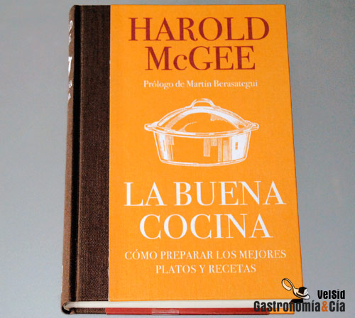 La Buena Cocina de Harold McGee Keys to Good Cooking de Harold McGee en español