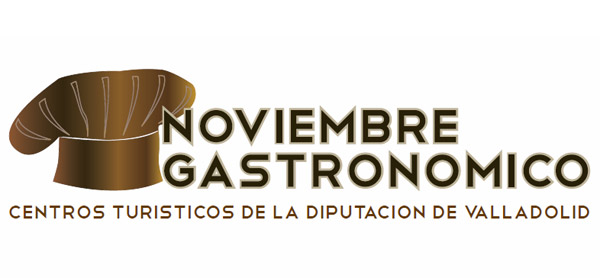 Noviembre Gastronómico en los Centros Turísticos de la Diputación de Valladolid