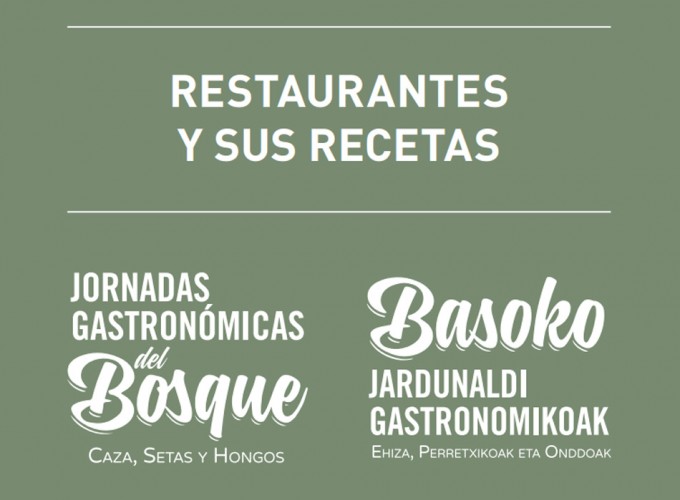 Recetas de caza y setas de las Jornadas Gastronómicas del Bosque Recetas de caza y hongos