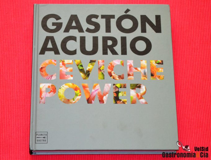 Ceviche Power de Gastón Acurio Gastón Acurio 'Ceviche Power'
