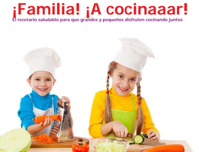 Recetario saludable para la familia Recetas saludables para niños y adultos