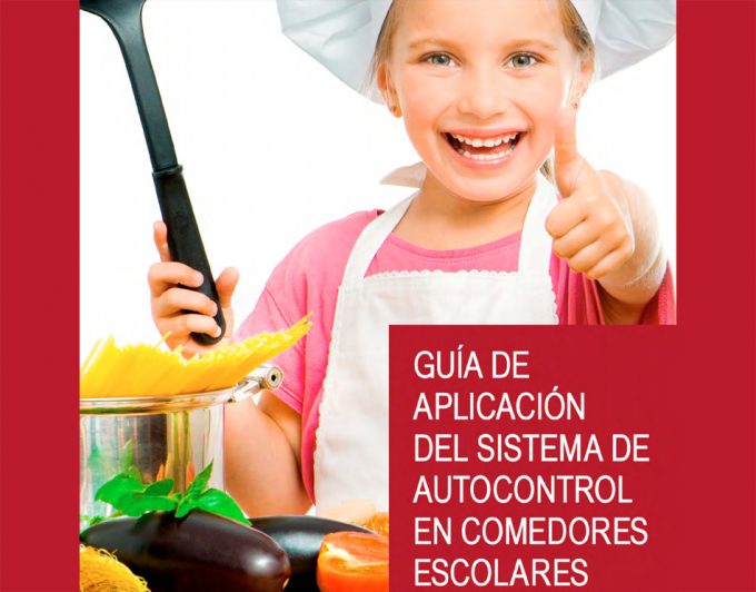 Guía de aplicación del sistema de autocontrol en comedores escolares Descarga gratuita