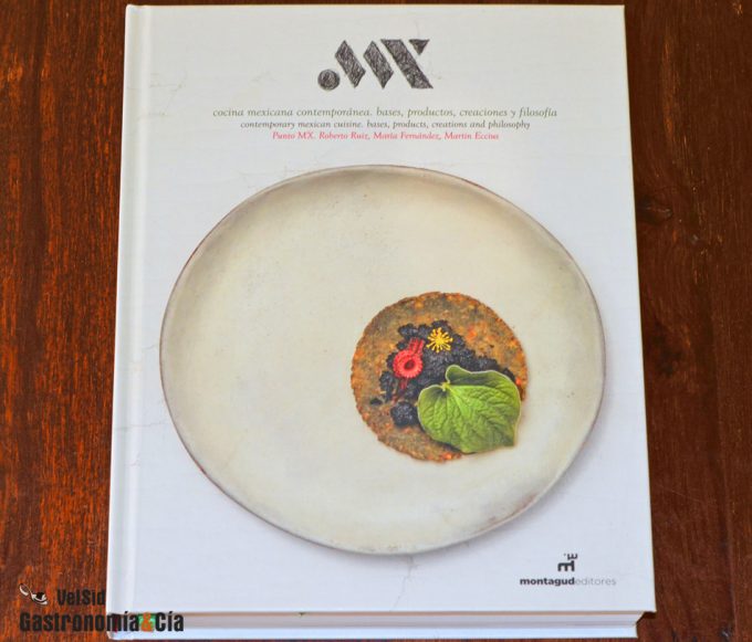 Libro Punto MX El libro para conocer la verdadera cocina mexicana contemporánea