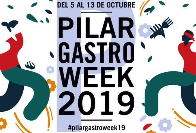 PilarGastroWeek 2019 Las fiestas gastronómicas del Pilar