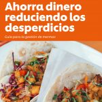 Ahorra dinero reduciendo los desperdicios