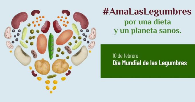 #AmaLasLegumbres por una dieta y un planeta sanos