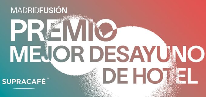 Premio Madrid Fusión Desayuno