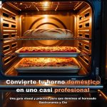 Cómo dominar a tu horno y el horneado
