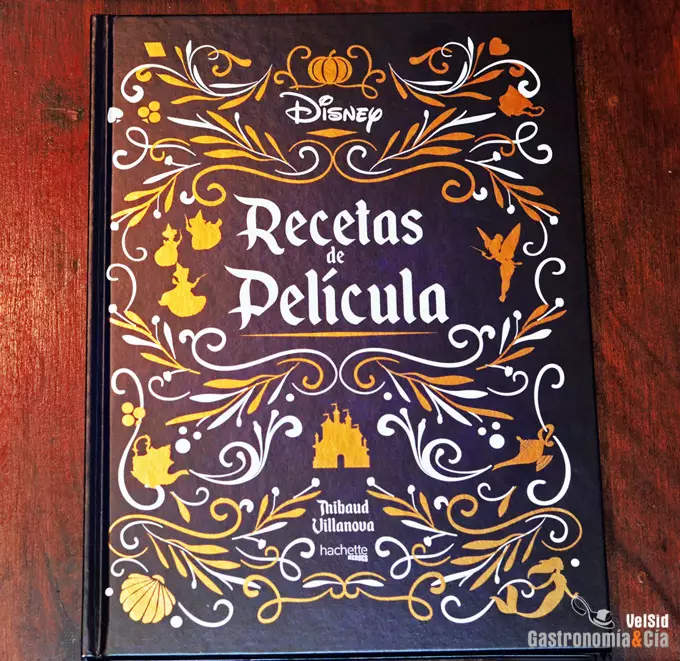 Recetas de Película', el libro de recetas más completo y fiel a las  películas de Walt Disney